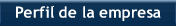 Perfil de la empresa